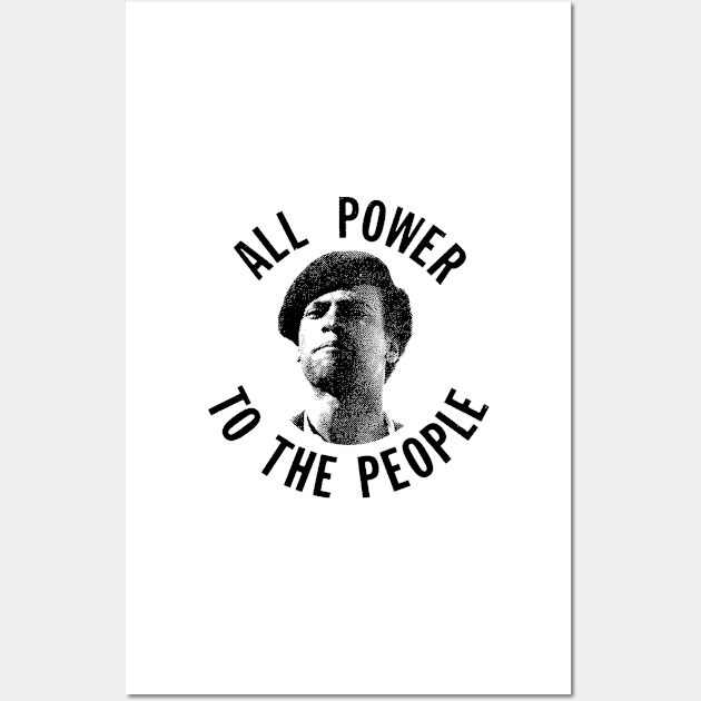 HUEY P. NEWTON-ALL POWER TO THE PEOPLE Wall Art by truthtopower